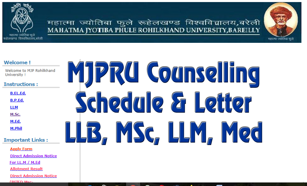 Get MJPRU counselling 2023 letters and schedule on this website. Counselling schedule and letter is available for LLB, MSC, LLM, med, m.phill, m.ed, beled, bped.