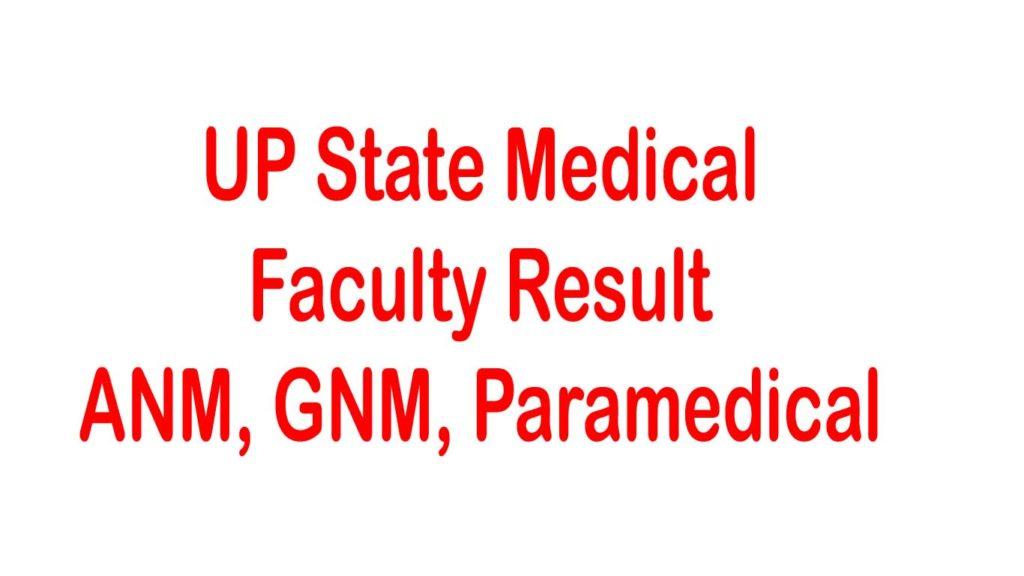 Download or print UP State Medical Faculty Result 2023 for GNM, ANM, Paramedical.